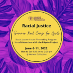 Racial Justice Reel Camp for Girls